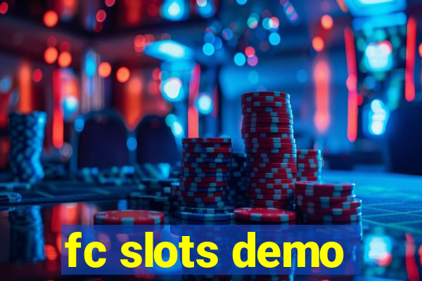 fc slots demo